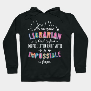 An awesome Librarian Gift Idea - Impossible to Forget Quote Hoodie